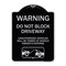 Signmission Warning Do Not Block Driveway W/ Graphic Heavy-Gauge Aluminum Sign, 24" x 18", BS-1824-22715 A-DES-BS-1824-22715 - alternate 1
